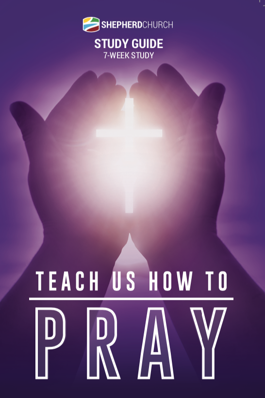 Teach Us How To Pray.png
